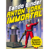 Anton York, Immortal, by Eando Binder (Audiobook)