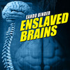 Enslaved Brains, by Eando Binder (Audiobook)