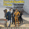 Captain Sparkle, Pirate, by Nicholas Carter (Audiobook)