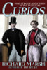 Curios: Some Strange Adventures of Two Bachelors, by Richard Marsh (hardcover)