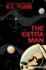 The Extra Man, by E.C. Tubb (paper)