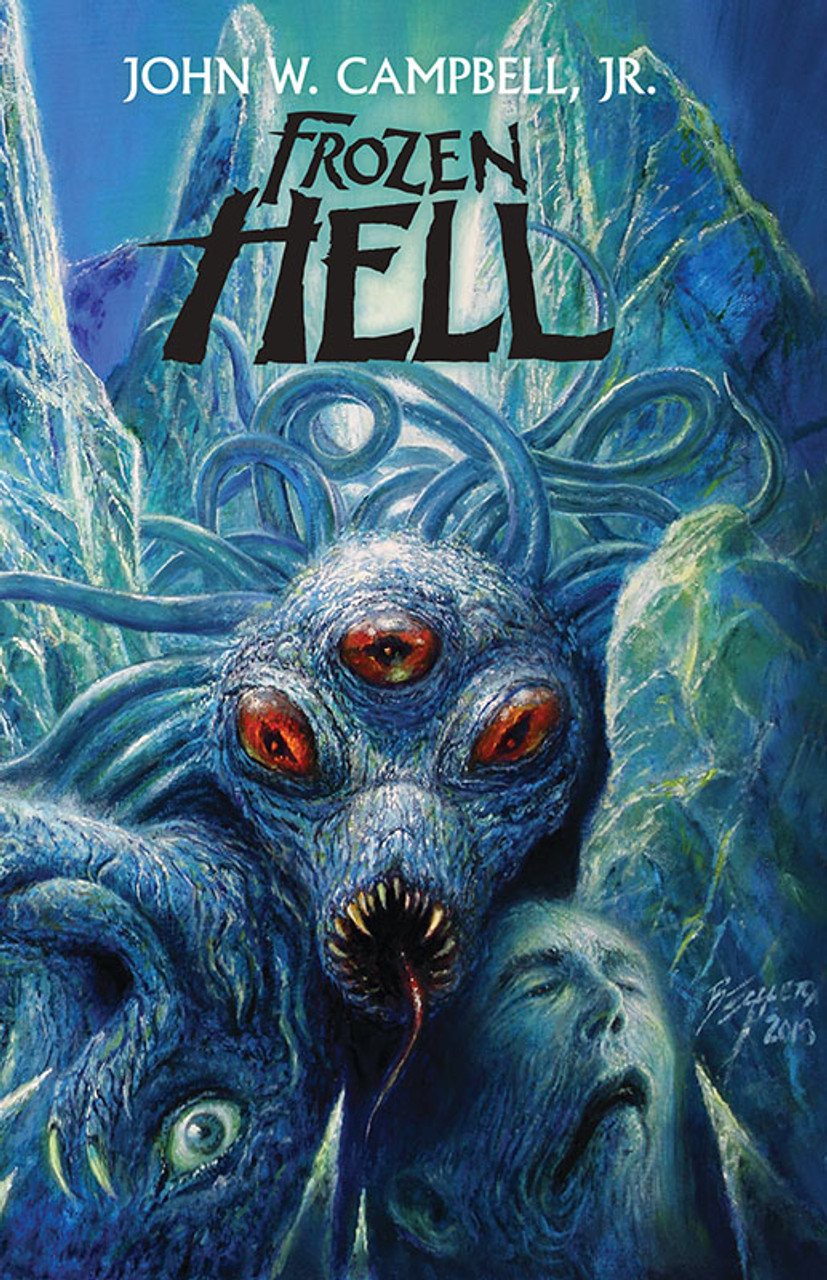 Frozen Hell By John W Campbell Jr Kindle Epub Pdf Wildside Press Frozen Hell By John W Campbell Jr Kindle Epub Pdf Wildside Press