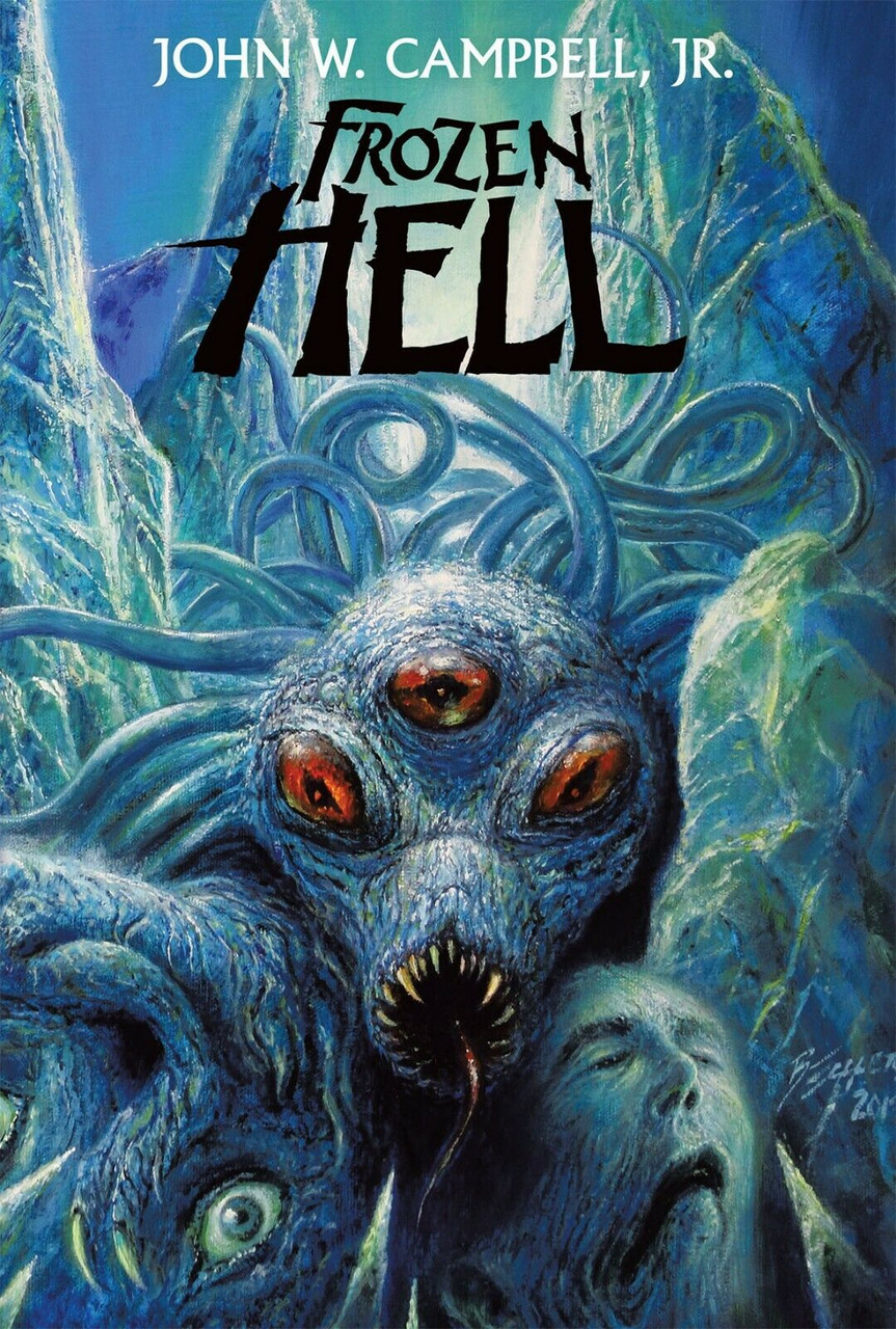 Hell,　(trade　Frozen　by　paperback)　John　Campbell,　W.　Jr　Wildside　Press