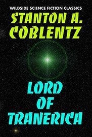 Lord of Tranerica, by Stanton Coblentz