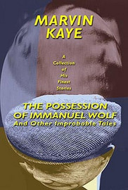 The Possession of Immanuel Wolf, by Marvin Kaye