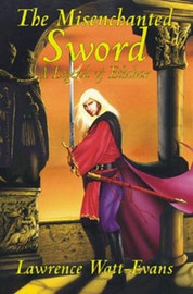 The Misenchanted Sword, by Lawrence Watt-Evans (Ethshar #1) (Paperback)