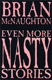 Even More Nasty Stories, by Brian McNaughton (Paperback)