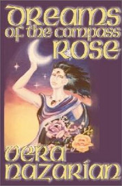 Dreams of the Compass Rose, by Vera Nazarian (Hardcover)