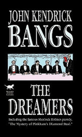 The Dreamers: A Club, by John Kendrick Bangs