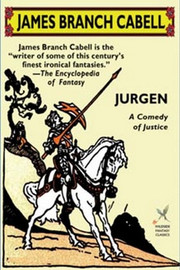 Jurgen: A Comedy of Justice, by James Branch Cabell (Hardcover)
