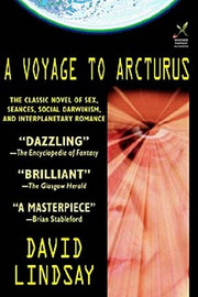 A Voyage to Arcturus, by David Lindsay (Hardcover)