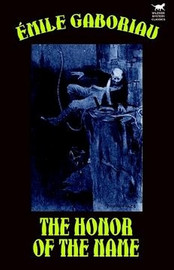 The Honor of the Name, by Emile Gaboriau (Hardcover)