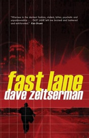 Fast Lane, by Dave Zeltserman (Hardcover)
