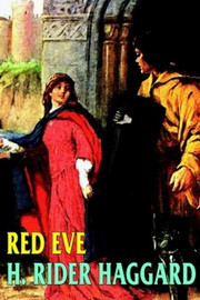 Red Eve, by H. Rider Haggard (Hardcover)