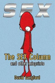 The SEX Column and Other Misprints, by David Langford (Hardcover)