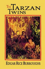 The Tarzan Twins, by Edgar Rice Burroughs (Paperback)
