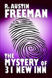 The Mystery of 31 New Inn, by R. Austin Freeman (Paperback)