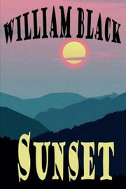 Sunset, by William Black (Hardcover)