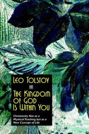 The Kingdom of God Is Within You, by Leo Tolstoy (Hardcover)