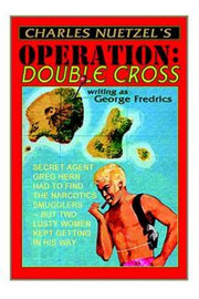 Operation: Double Cross, by Charles Nuetzel (Paperback)