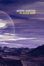 Plague Ship, by Andre Norton (Hardcover)
