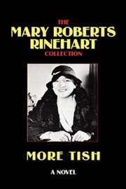 More Tish, by Mary Roberts Rinehart  (Paperback)