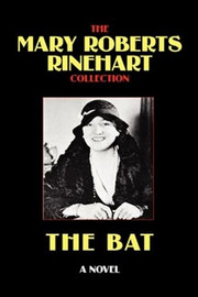 The Bat, by Mary Roberts Rinehart  (Hardcover)