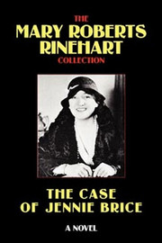 The Case of Jennie Brice, by Mary Roberts Rinehart  (Paperback)
