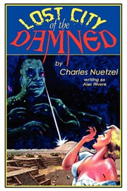 Lost City of the Damned, by Charles Nuetzel (Paperback)