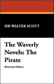 The Waverly Novels: The Pirate, by Sir Walter Scott (Hardcover)