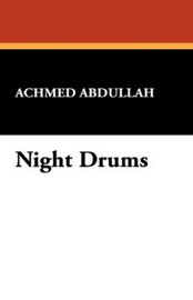FEAR, by Achmed Abdullah