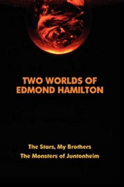 Two Worlds of Edmond Hamilton, by Edmond Hamilton (Paperback)