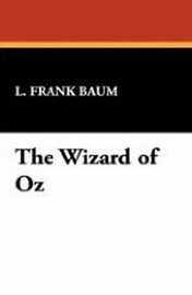 The Wizard of Oz, by L. Frank Baum (Paperback)