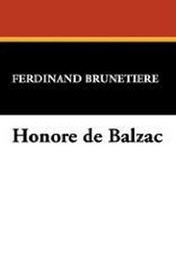 Honore de Balzac, by Ferdinand Brunetiere (Paperback)