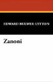 Zanoni, by Edward Bulwer-Lytton (Paperback)