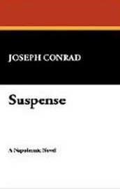 Suspense, by Joseph Conrad (Paperback)