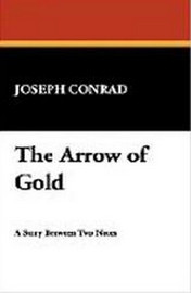 The Arrow of Gold, by Joseph Conrad (Paperback)