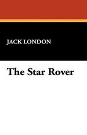 The Star Rover, by Jack London (Paperback)