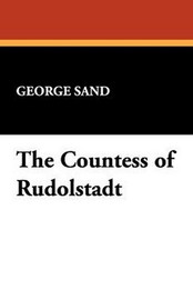 The Countess of Rudolstadt, by George Sand (Paperback)
