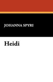 Heidi, by Johanna Spyri (Hardcover)