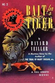 Bait for a Tiger, by Bayard Veiller (Paperback)