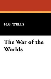 The War of the Worlds, by H.G. Wells (Paperback)