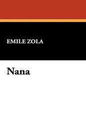 Nana, by Emile Zola (Hardcover)