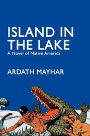 Island in the Lake, by Ardath Mayhar (Paperback)