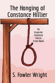 The Hanging of Constance Hillier, by S. Fowler Wright (Paperback)