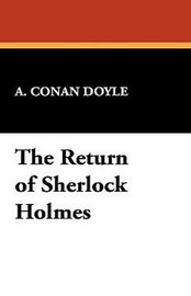 The Return of Sherlock Holmes, by Sir Arthur Conan Doyle (Paperback)