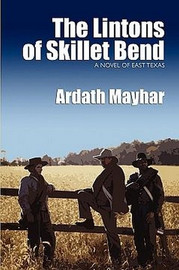 The Lintons of Skillet Bend, by Ardath Mayhar (Paperback)