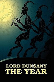 The Year, by Lord Dunsany (Paperback)