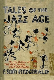 Tales of the Jazz Age: 11 Classic Short Stories, by F. Scott Fitzgerald (Paperback)