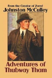 Adventures of Thubway Tham, by Johnson McCulley (Paperback)